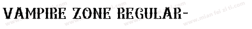 Vampire Zone Regular字体转换